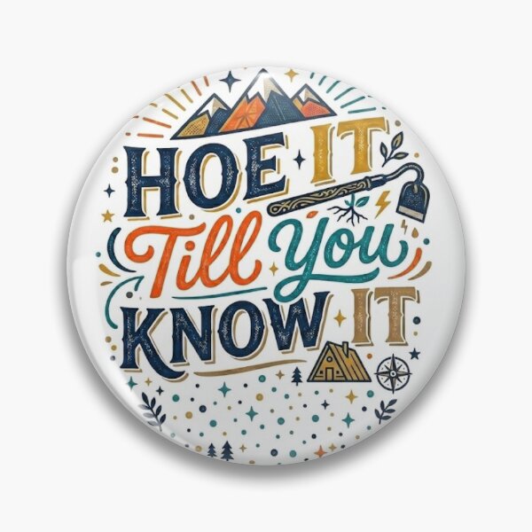 Item preview, Hoe it till you know it  designed and sold by LanceVictor.