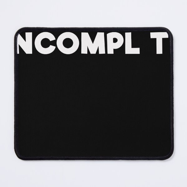 Item preview, INCOMPL TE designed and sold by mrdindustrial.