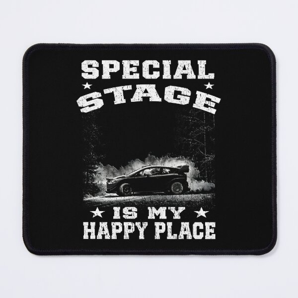 Item preview, Special Stage Is My Happy Place - Rally Car Racing designed and sold by Jt41.