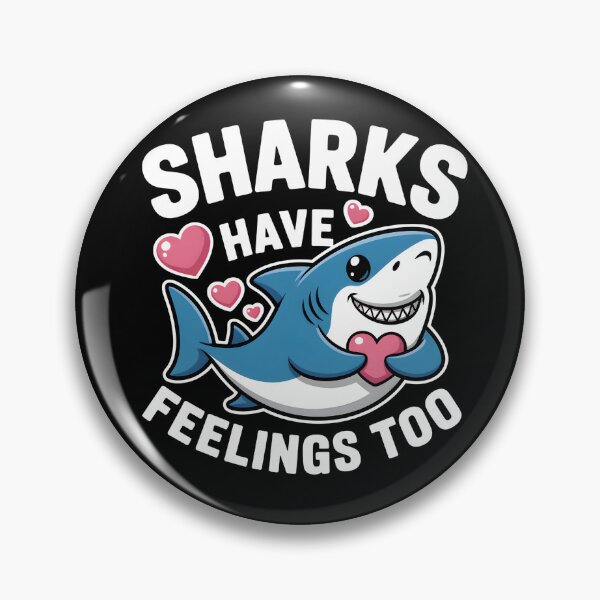 Item preview, Cute Sharks Have Feelings Too Funny Shark  designed and sold by ViktoonShirts.