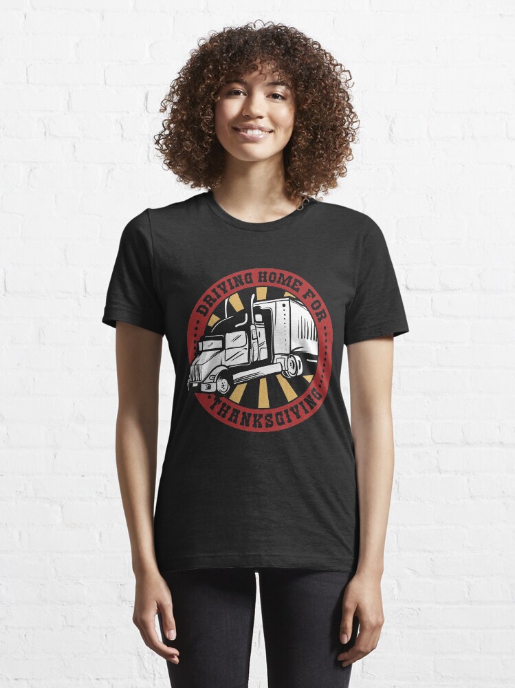 Alternative Ansicht von Driving Home For Thanksgiving - Funny Trucker Gift Essential T-Shirt