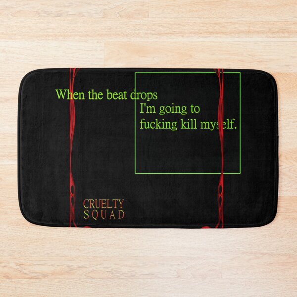 Item preview, When The Beat Crops I'm Going To Fucking Kill Myself Cruelty Squad Cruelty Squad Merch designed and sold by BeeAgiz.