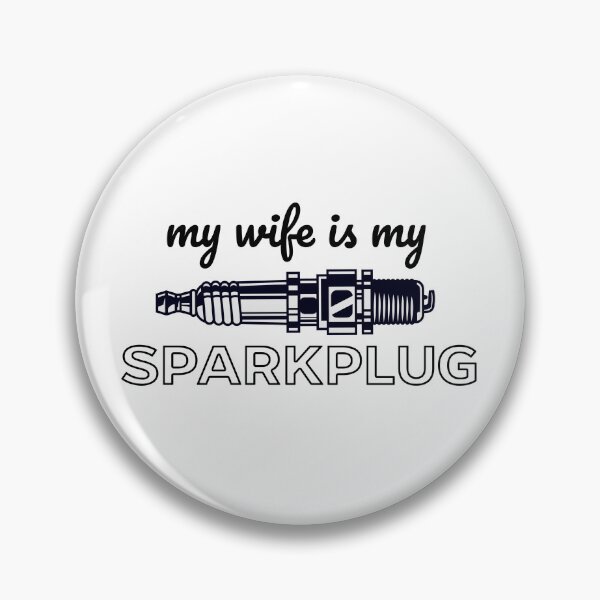 Item preview, My Wife Is My Sparkplug T-shirt designed and sold by PanwarTees.