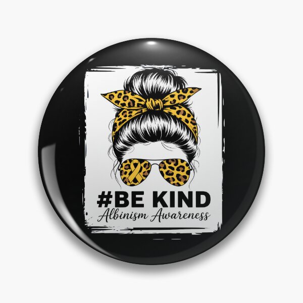 Item preview, Be Kind Women Messy Bun June Wear Yellow Albinism Awareness designed and sold by TrinaEspinoza.