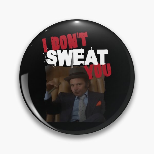 Item preview, I Don't Sweat You Uncle Paulie Rocky Balboa  designed and sold by Dimitrovv.