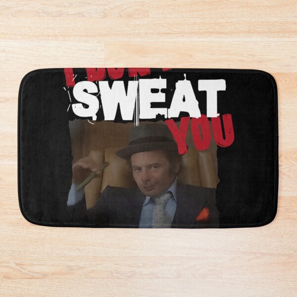Item preview, I Don't Sweat You Uncle Paulie Rocky Balboa  designed and sold by Dimitrovv.