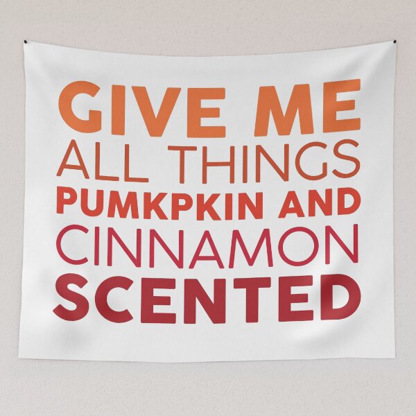 Item preview, Give Me All Things Pumpkin And Cinnamon Scented designed and sold by kjanedesigns.