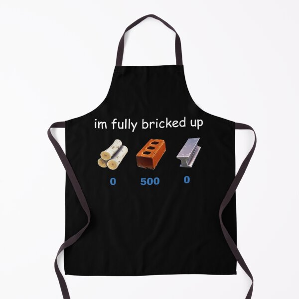 Item preview, Im fully bricked up funny gamer meme gen Z slang designed and sold by CAnastazyshop.