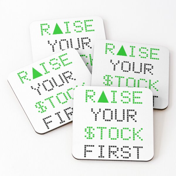 Item preview, Raise Your Stock First designed and sold by XIOMOS.