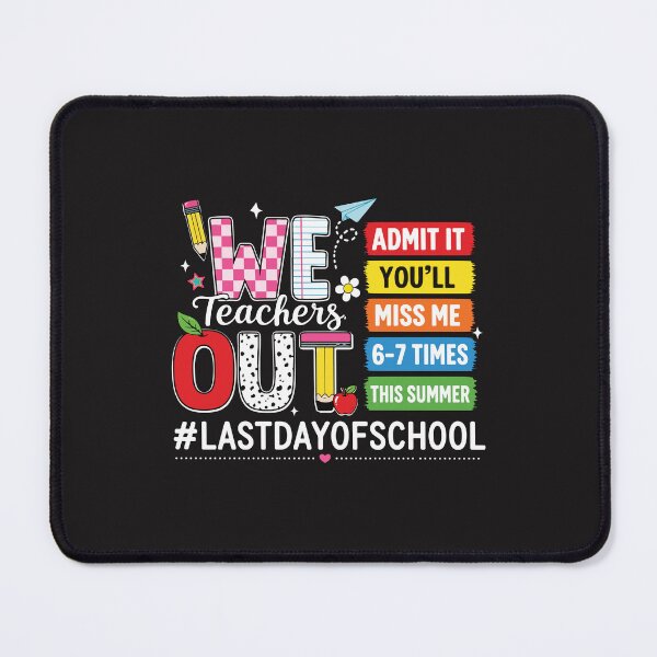Item preview, We Teachers Out Admit It You’ll Miss Me Funny Last Day School designed and sold by kiralynstration.