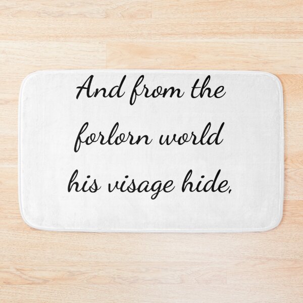 Item preview, "And from the forlorn world his visage hide," - handwriting black designed and sold by ariksworld.