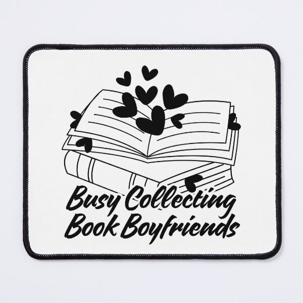 Item preview, Busy Collecting Book Boyfriends Bookish Reading Spicy Bookworm designed and sold by Dondonmart.