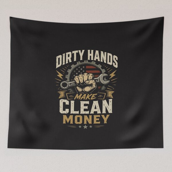Item preview, Dirty Hands Make Clean Money Funny Vintage American Worker designed and sold by kiralynstration.