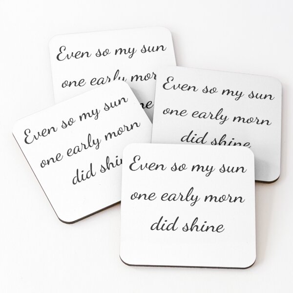 Item preview, "Even so my sun one early morn did shine" - handwriting black designed and sold by ariksworld.