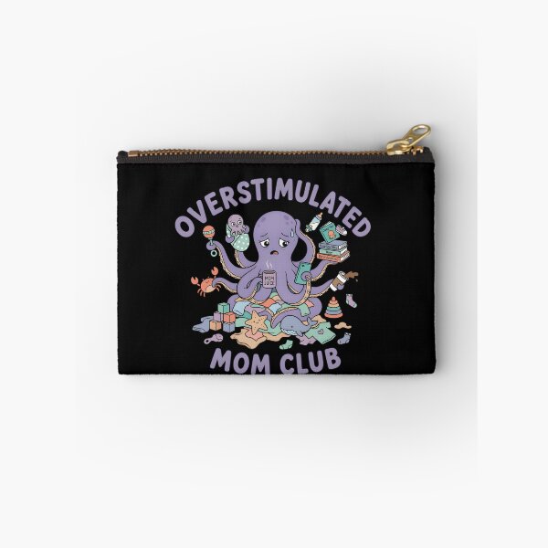 Item preview, Overstimulated Mom Depression Mental Health Essential T-Shirt  designed and sold by ZyxDes.