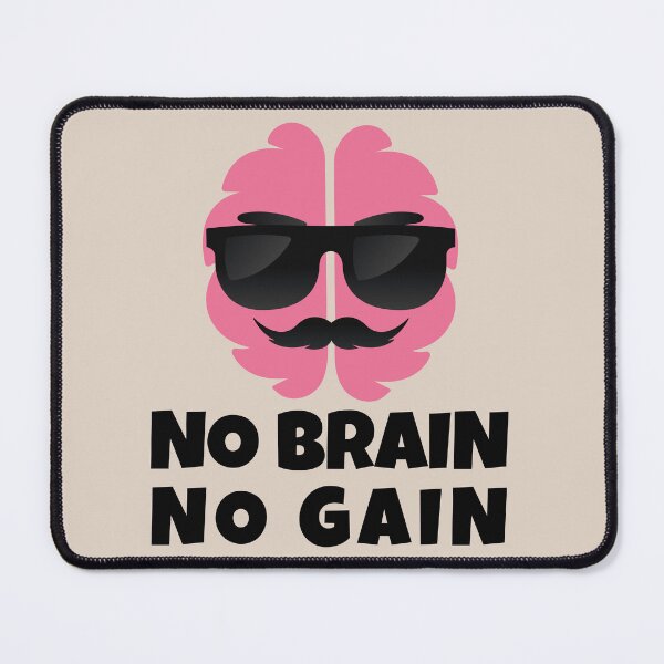 Item preview, No Brain No Gain Funny Motivational Brain Business Success Illustration designed and sold by WordPlayStudio.