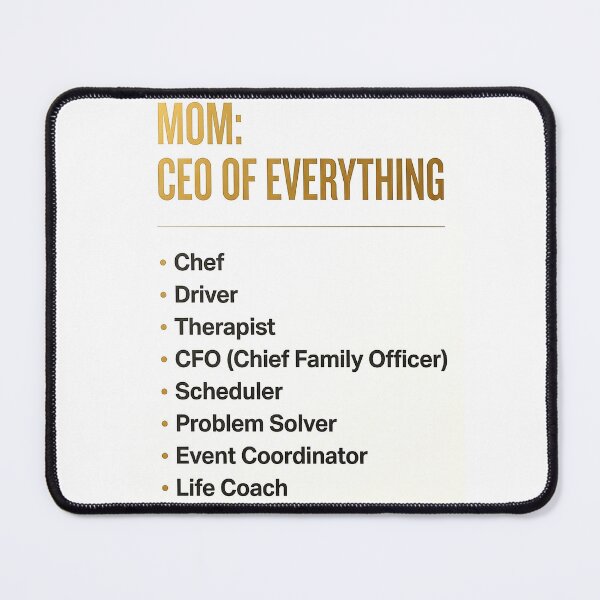 Item preview, CEO Mom Life designed and sold by Shikomi.