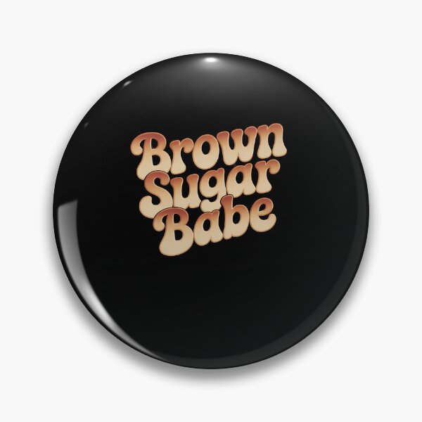 Item preview, Brown Sugar Babe Black Woman Melanin Brown Sugar Babe designed and sold by SapfireStuArt.