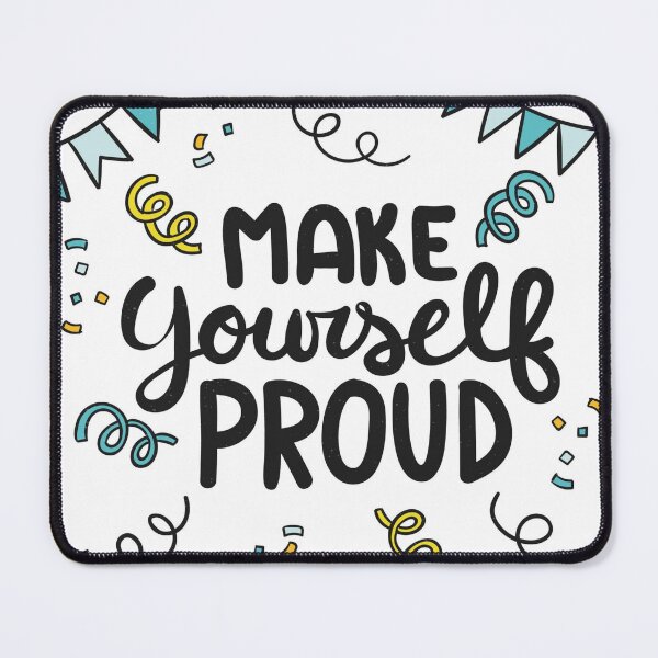 Item preview, Make Yourself Proud - Motivational Celebration Lettering designed and sold by PiksyPiksyArt.
