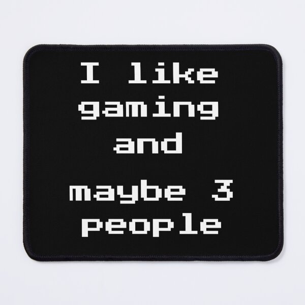 Item preview, I like gaming and maybe 3 people designed and sold by RayyuArts.