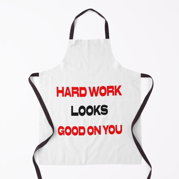 Item preview, Hard Work Looks Good On You Motivational T Shirt Design designed and sold by 95PrintAura.