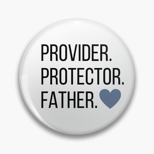 Item preview, Provider. Protector. Father. designed and sold by The Trad Dream.