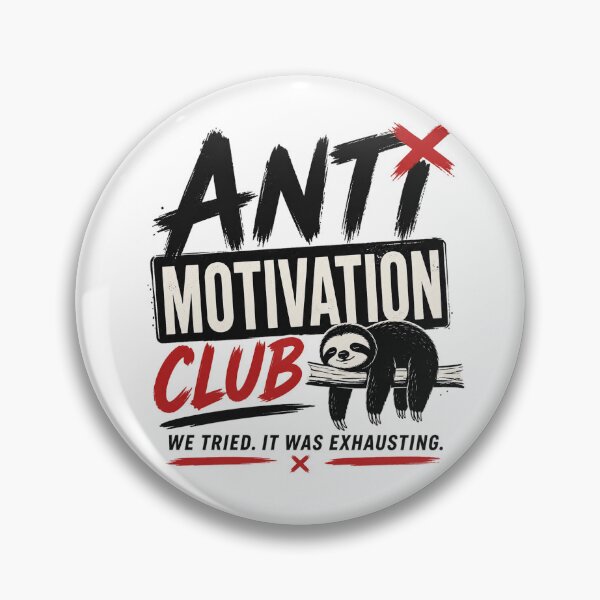 Item preview, Exhausted Sloth Motivation Club designed and sold by the-dovlat.