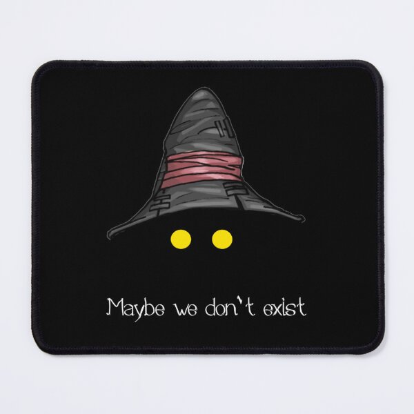 Item preview, Maybe We Don't Exist Final Fantasy IX (Vivi) designed and sold by N3C4.