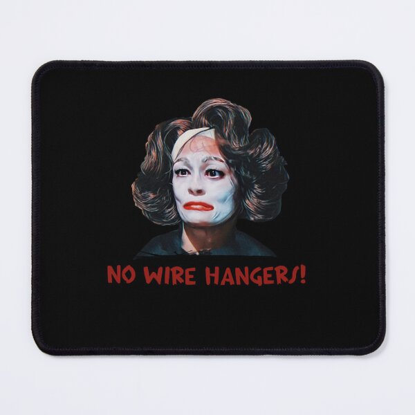 Item preview, No Wire Hanger Mommie Dearest designed and sold by 3YHE.