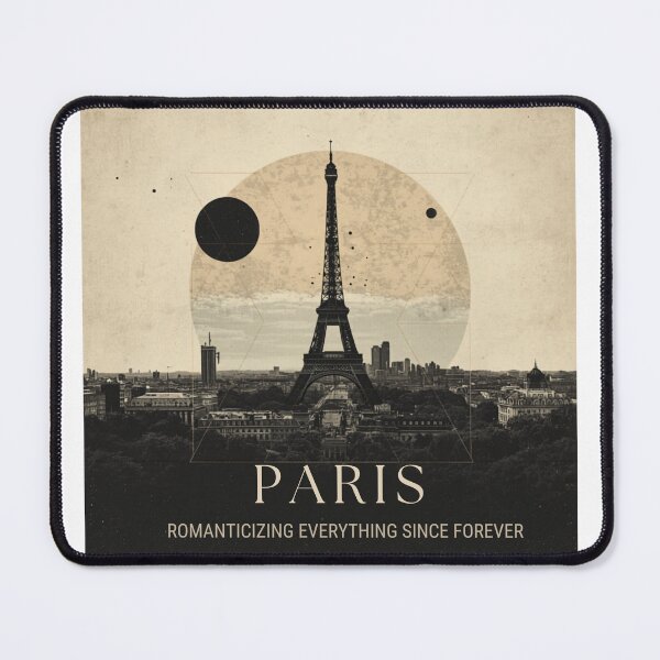 Item preview, Paris: Romanticizing Everything Since forever. [Flavor 1] designed and sold by Mildly Thriving Co..