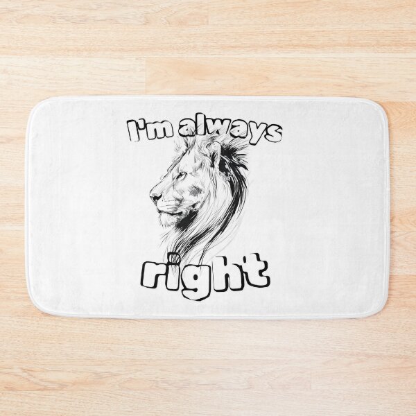 Item preview, I’m Always Right Shirt – Lion Design for Strong Personalities designed and sold by illeN-Art-World.