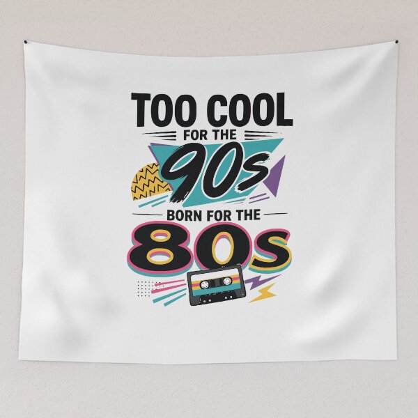 Item preview, Too cool for the 90s, born for the 80s designed and sold by FreshPixelArt.
