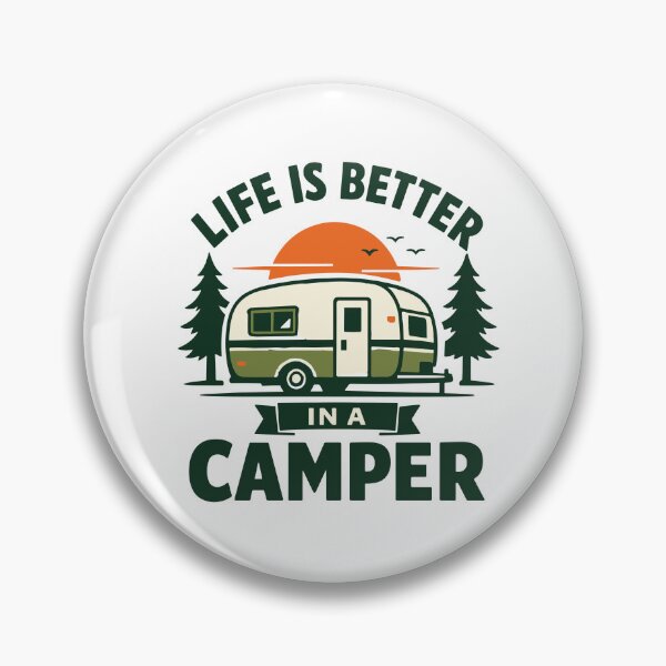Item preview, Life Is Better In A Camper Vintage Camping Badge Retro Trailer designed and sold by American Spirit.