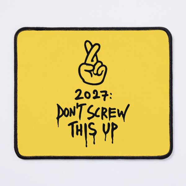 Item preview, 2027: Don't Screw This Up — Funny New Year Fingers Crossed Art designed and sold by MalisoStickers.