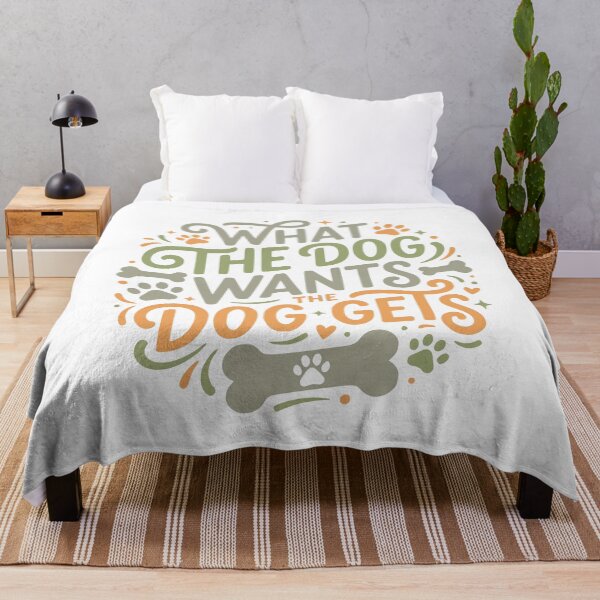 Item preview, What The Dog Wants The Dog Gets Funny Pet Owner designed and sold by AntiqueImages.