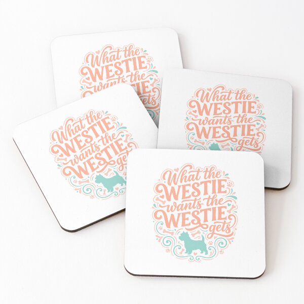 Item preview, What the Westie Wants Westie Gets Funny Dog Mom designed and sold by AntiqueImages.