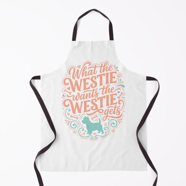 Item preview, What the Westie Wants Westie Gets Funny Dog Mom designed and sold by AntiqueImages.