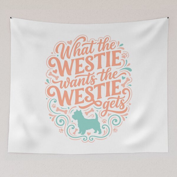 Item preview, What the Westie Wants Westie Gets Funny Dog Mom designed and sold by AntiqueImages.