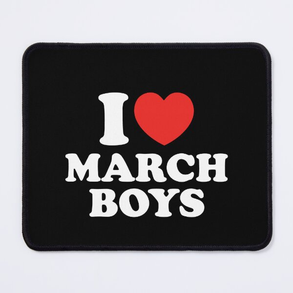 Item preview, I Love March Boys designed and sold by shitpostee.