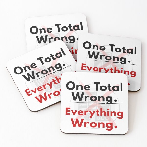 Item preview, One Total Wrong Everything Wrong Funny Trial Balance Accounting Humor designed and sold by FCA SIR MERCH .