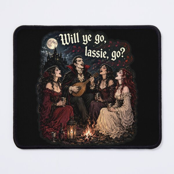 Item preview, Will Ye Go Lassie Go – Gothic Vampire Campfire Ballad Shirt designed and sold by ThreadTheory976.
