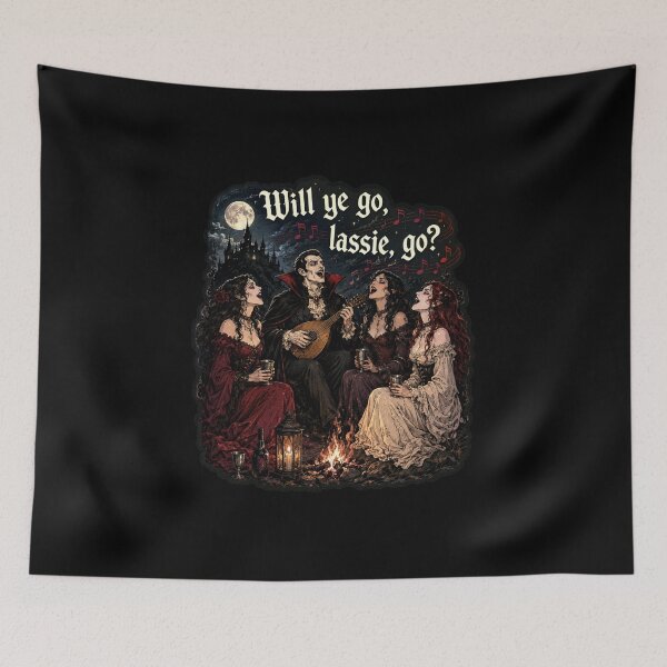 Item preview, Will Ye Go Lassie Go – Gothic Vampire Campfire Ballad Shirt designed and sold by ThreadTheory976.