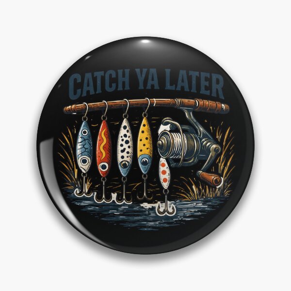 Item preview, Catch Ya Later Vintage Fishing Lure Design for Bass Anglers & Weekend Fishermen designed and sold by Ladys-Gents.