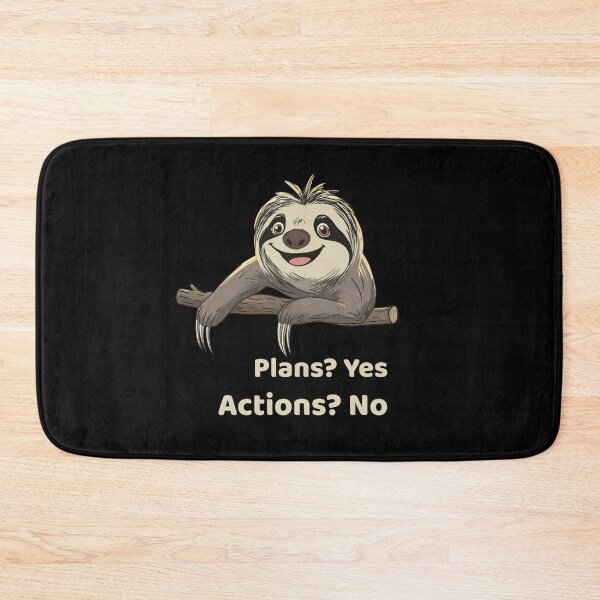 Item preview, Funny Sloth “Plans? Yes. Actions? No.” Lazy Mood Gift designed and sold by FMproject.