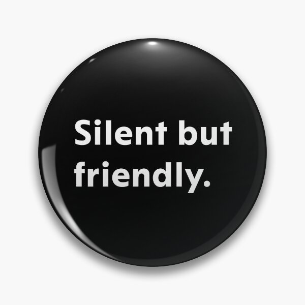 Item preview, Silent But Friendly designed and sold by upliv.