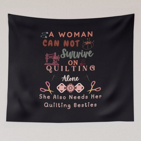 Item preview, A Woman Cannot Survive On Quilting Alone - Quilting Woman designed and sold by Wiss2Arts.