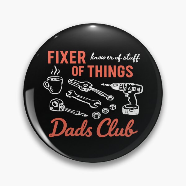 Item preview, Fixer Of Things Dads Club designed and sold by kar buncles.