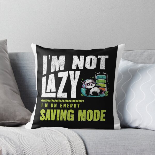 Item preview, I'm not lazy, i'm on energy saving mode, Panda designed and sold by bluesquidink.