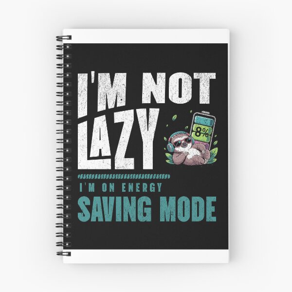Item preview, I'm not lazy, i'm on energy saving mode, sloth designed and sold by bluesquidink.