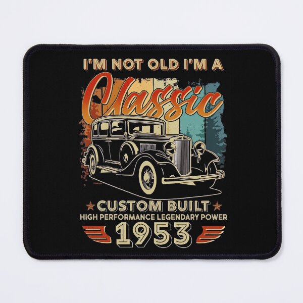 Item preview, Vintage 1953 Classic Car 70th Birthday - Not Old Just A Classic designed and sold by haitrieuic96.